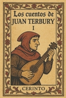 Los cuentos de Juan Terbury - I 1499753861 Book Cover