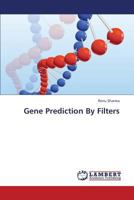 Gene Prediction By Filters 3659414697 Book Cover