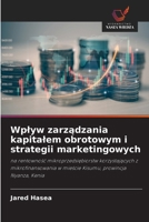 Wplyw zarzadzania kapitalem obrotowym i strategii marketingowych (Polish Edition) 6209929494 Book Cover