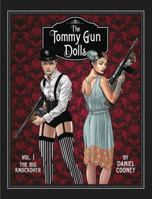 Tommy Gun Dolls HC, Volume 1 0692854312 Book Cover