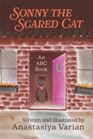 Sonny the Scared Cat: An ABC Book B0GZ1G9XNY Book Cover