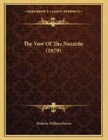 The Vow Of The Nazarite 1120935857 Book Cover