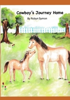 Cowboy's Journey Home B0FH6T8CB9 Book Cover