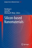 Silicon-Based Nanomaterials 1461481686 Book Cover