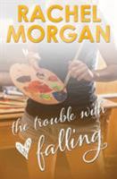 The Trouble with Falling 0994695381 Book Cover