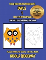 Trace and color worksheets (Owls 1) 1800271697 Book Cover