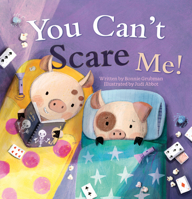 You Can't Scare Me 1605375381 Book Cover