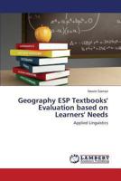 Geography ESP Textbooks' Evaluation based on Learners' Needs: Applied Linguistics 3659472735 Book Cover