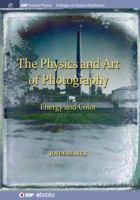 The Physics and Art of Photography, Volume 2: Energy and Color 1643273418 Book Cover