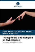Transphobie und Religion im Cyberspace (German Edition) 6209446213 Book Cover