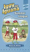 Iggy the Iguana: Summer League 1941515622 Book Cover