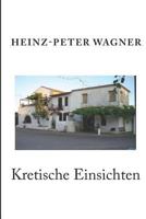 Kretische Einsichten 1502386070 Book Cover