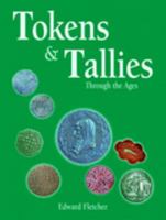 Tokens and Tallies 1850-1950 1897738196 Book Cover
