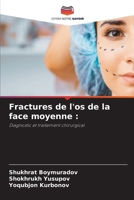 Fractures de l'os de la face moyenne (French Edition) 6207203399 Book Cover