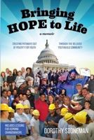 Bringing Hope to Life: (A memoir) Creating pathways out of poverty for youth through the beloved YouthBuild community 1736855611 Book Cover