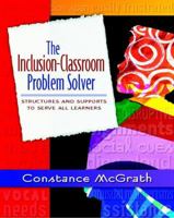 The Inclusion-Classroom Problem Solver: Structures and Supports to Serve All Learners 0325012709 Book Cover