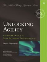 Unlocking Agility: An Insider's Guide to Agile Enterprise Transformation 0134542843 Book Cover