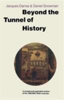 Beyond the Tunnel of History 0333533283 Book Cover
