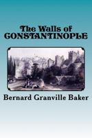 The Walls of Constantinople 1507758804 Book Cover