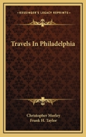 Travels in Philadelphia 116309594X Book Cover