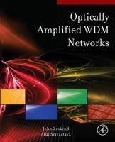 Optically Amplified WDM Networks 0128102187 Book Cover