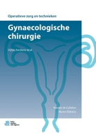 Gynaecologische chirurgie (Operatieve zorg en technieken) 9036823005 Book Cover