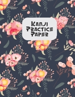 Kanji Practice Paper: Japanese Lettering Practice Paper 1698874626 Book Cover