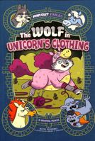 The Wolf in Unicorn's Clothing: A Graphic Novel 1515883310 Book Cover