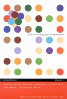 Verfassungsrechtliche Ursprünge, Strukturen Und Wandel in Bundesstaaten: Volume 1 0773533087 Book Cover