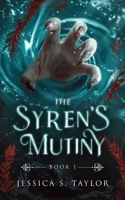 The Syren's Mutiny B0B6MHTWPC Book Cover