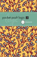Pocket Posh Logic 2: 100 Puzzles 0740793616 Book Cover