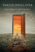 Twelve Days Later 1628393602 Book Cover