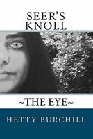 Seer's Knoll: The Eye 144952205X Book Cover