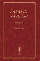 Raba&#350;'in Yazilari - Makaleler: Üçüncü Cilt 1772281816 Book Cover