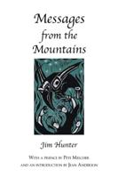 Messages from the Mountains 1412004950 Book Cover