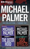 Michael Palmer - Collection: The Sisterhood  Side Effects 1469282127 Book Cover