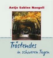 Tröstendes in schweren Tagen 3825648079 Book Cover