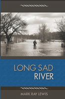 Long Sad River: A Memoir 1442167343 Book Cover