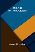 The age of the crusades 9374595036 Book Cover