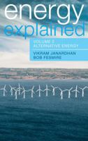 Energy Explained: Conventional Energy And Alternative, Volume 1 & 2 1442203722 Book Cover