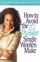 How to Avoid the 10 Mistakes Single Women Make 0736913912 Book Cover