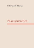Phantasiewelten 3752814748 Book Cover