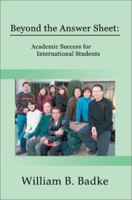 Beyond the Answer Sheet: Academic Success for International Students 0595271960 Book Cover
