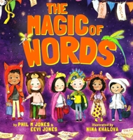 The Magic Of Words 0578966387 Book Cover