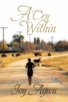 A Cry Within 1499040695 Book Cover