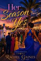 Her Season of Yes (The Taraja Series) B0HFD656LL Book Cover