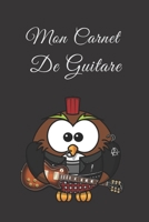 Mon carnet de guitare: Cahier de guitare avec tablatures et port�es/carnet de guitare - id�e cadeau musicien - cadeau guitariste -Carnet de tablature guitariste-cahier port�e B084DFZ5N4 Book Cover