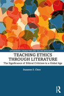 Teaching Ethics Through Literature: Igniting the Global Imagination 0367262266 Book Cover