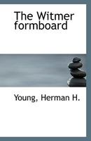 The Witmer Formboard 1176008501 Book Cover