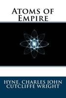 Atoms of Empire 1973770660 Book Cover